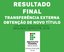 TRANSFERENCIA EXTERNA - Resultado Final.jpg