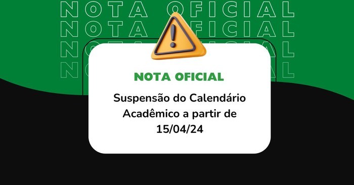 Suspensão do Calendário Acadêmico a partir de 15/04