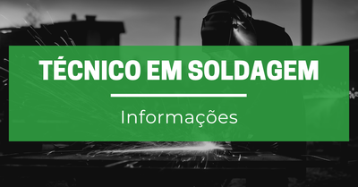 Inscrições para o curso Técnico em Soldagem