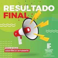 Resultado Final - Edital 04/2024 - Assistência Estudantil IFMG Campus Conselheiro Lafaiete