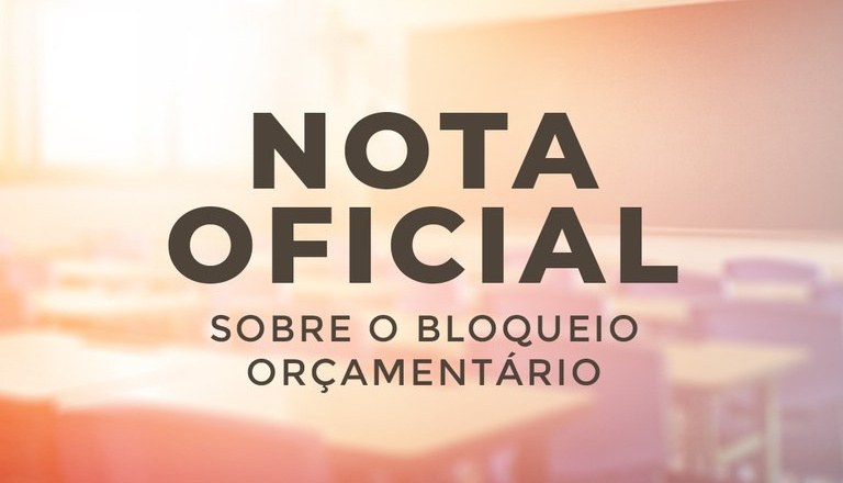 nota oficial bloqueio orçamentário