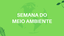 Semana do Meio Ambiente_2025_IFMG-GV.png