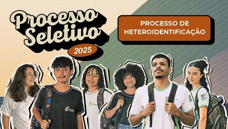 Processo Seletivo IFMG 2025_Heteroidentificação.jpeg