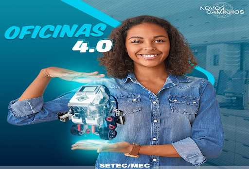 Oficina 4.0 MEC Novos Caminhos