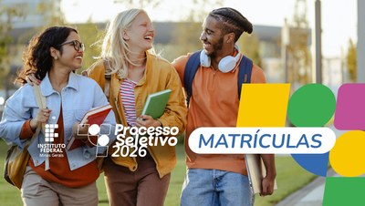 [PROCESSO SELETIVO 2026] INFORMAÇÕES SOBRE MATRÍCULA.
