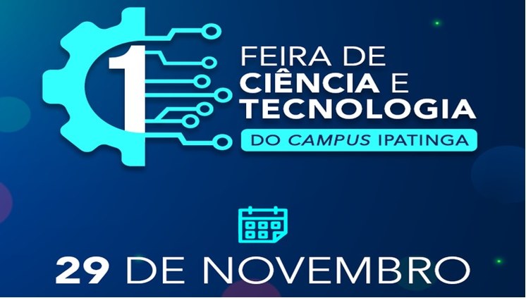 Campus IFMG Ipatinga realiza "I Feira de Ciência e Tecnologia"