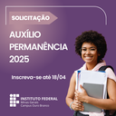 Auxílio Permanência 2025 - Inscrições.png