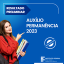 Auxílio Permanência 2023 (Resultado Preliminar).png