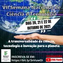VII Semana Nacional de Ciência e Tecnologia